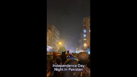 Independence Night In Pakistan Be Like 🇵🇰