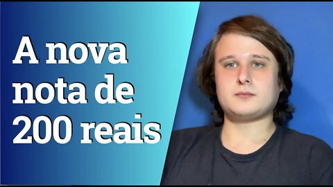 Nova nota de 200 reais é necessária? Vai gerar inflação?