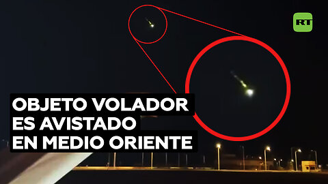 Objeto luminoso sorprende en cielos de Oriente Medio