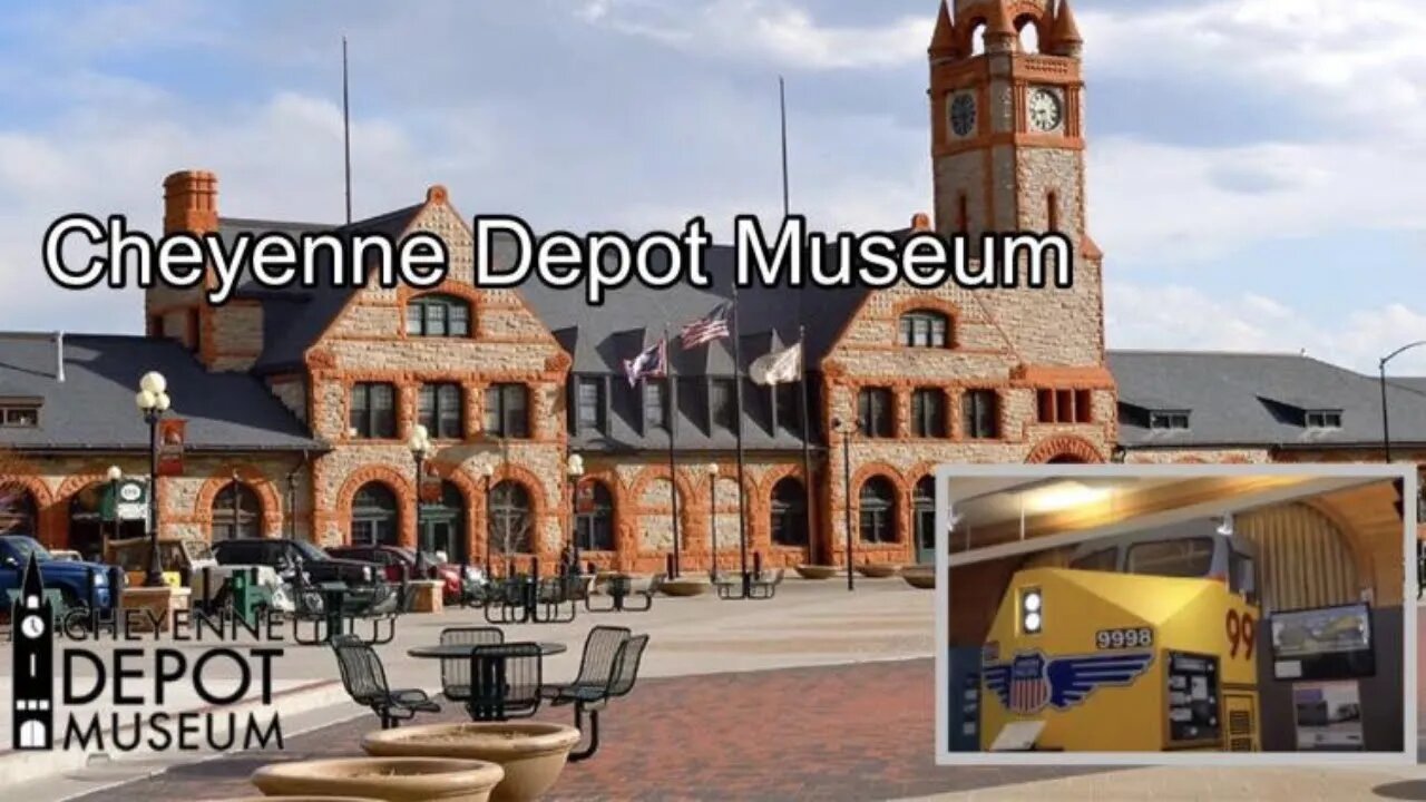 Cheyenne Depot Museum | My Experience