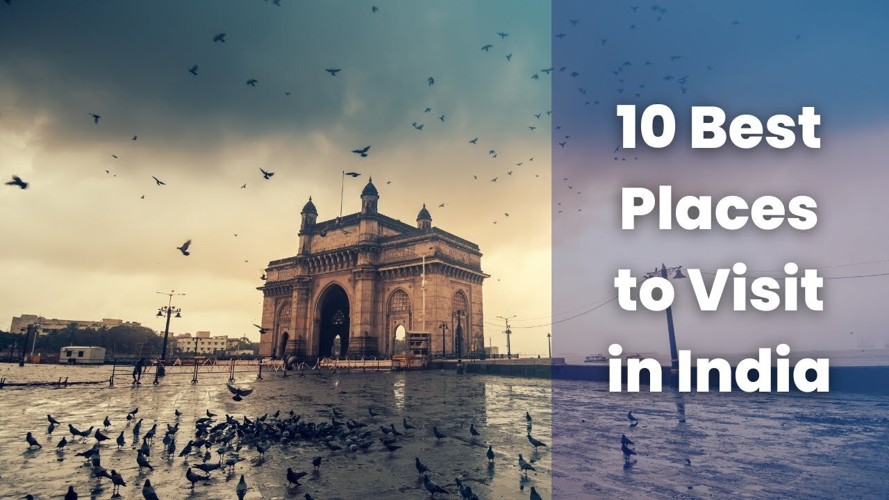 India's Best Travel Destinations: From Taj Mahal to Goa best place