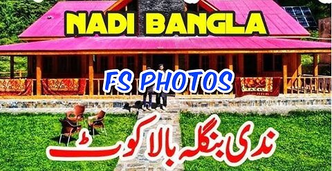 Nadi Bangla Balakot is a beautiful spot in Kpk Pakistan