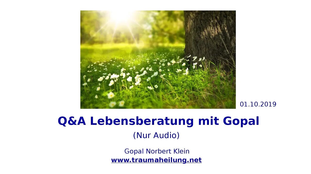 Q&A Lebensberatung mit Gopal 01.10.2019