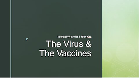 The Virus & The Vaccine