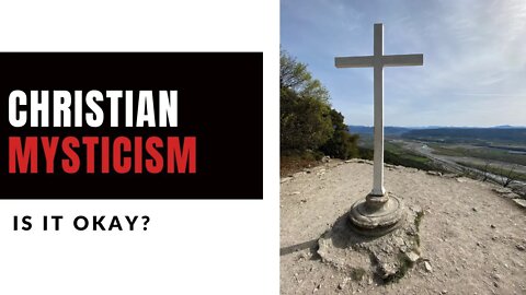 What is Christian Mysticism?