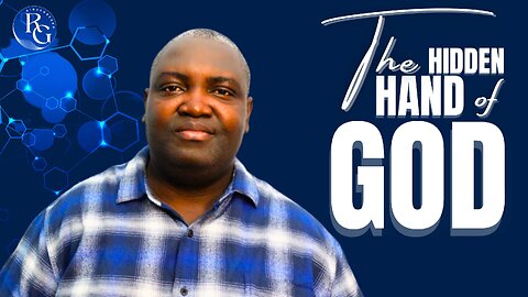 THE HIDDEN HAND OF GOD WORKING IN YOUR LIFE | Dr. Rinde Gbenro