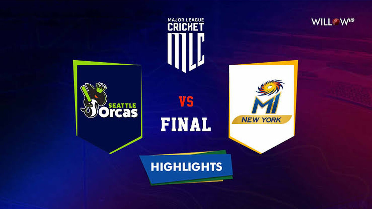 MLC Final Highlights - Seattle Orcas vs. MI New York - Thriller Match