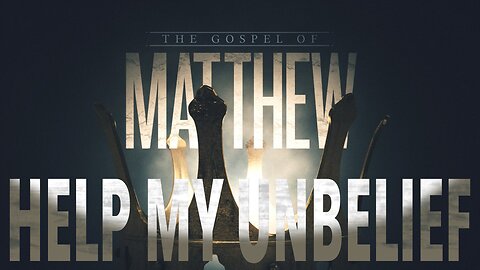 Help my unbelief | Traditional service
