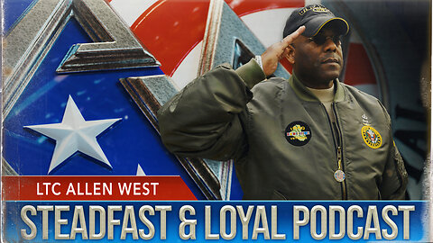Allen West | Steadfast & Loyal | Monologue