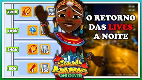 Subway Surfers Vancouver 2021 | Retorno das Lives a Noite | Recorde com Zuri