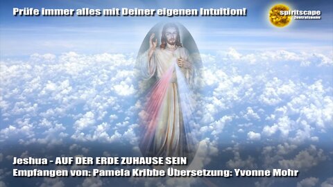 Jeshua - AUF DER ERDE ZUHAUSE SEIN