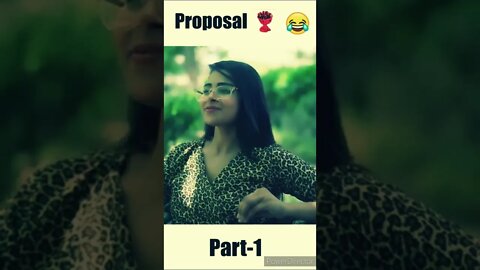 proposal part 1 #shorts #shortvideo