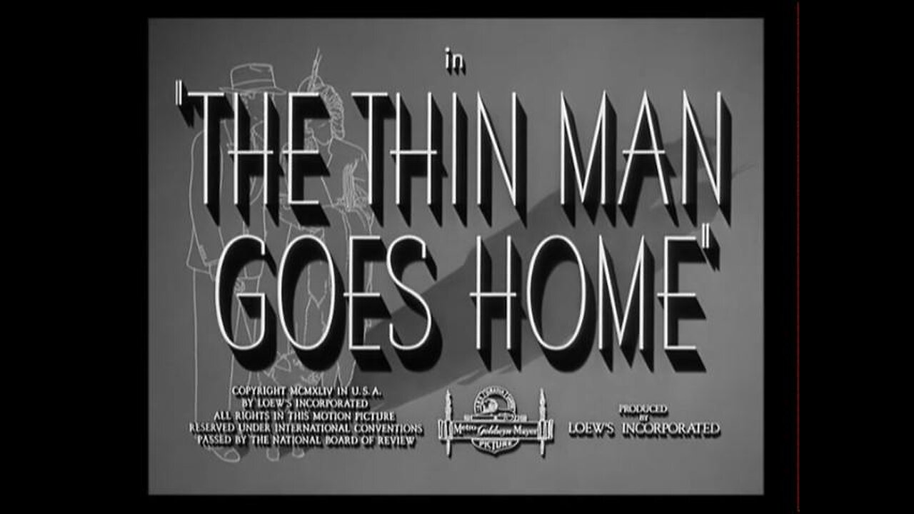 The Thin Man Goes Home (1944) B&W Detective Comedy starring Powell and Loy