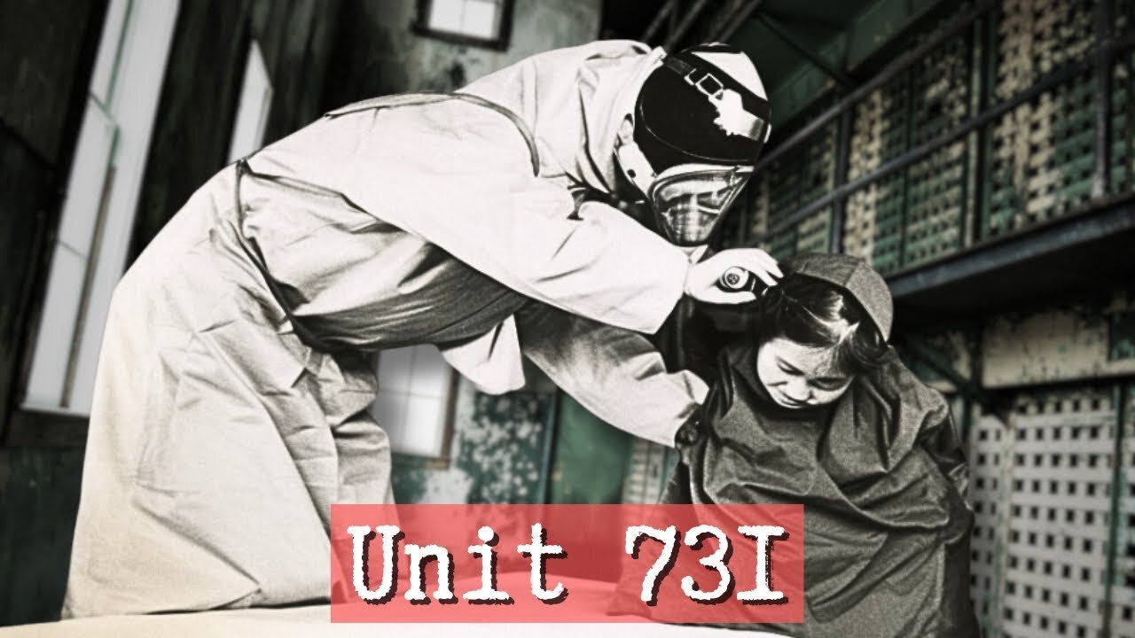 The Unspeakable Things That Happened In Unit 731