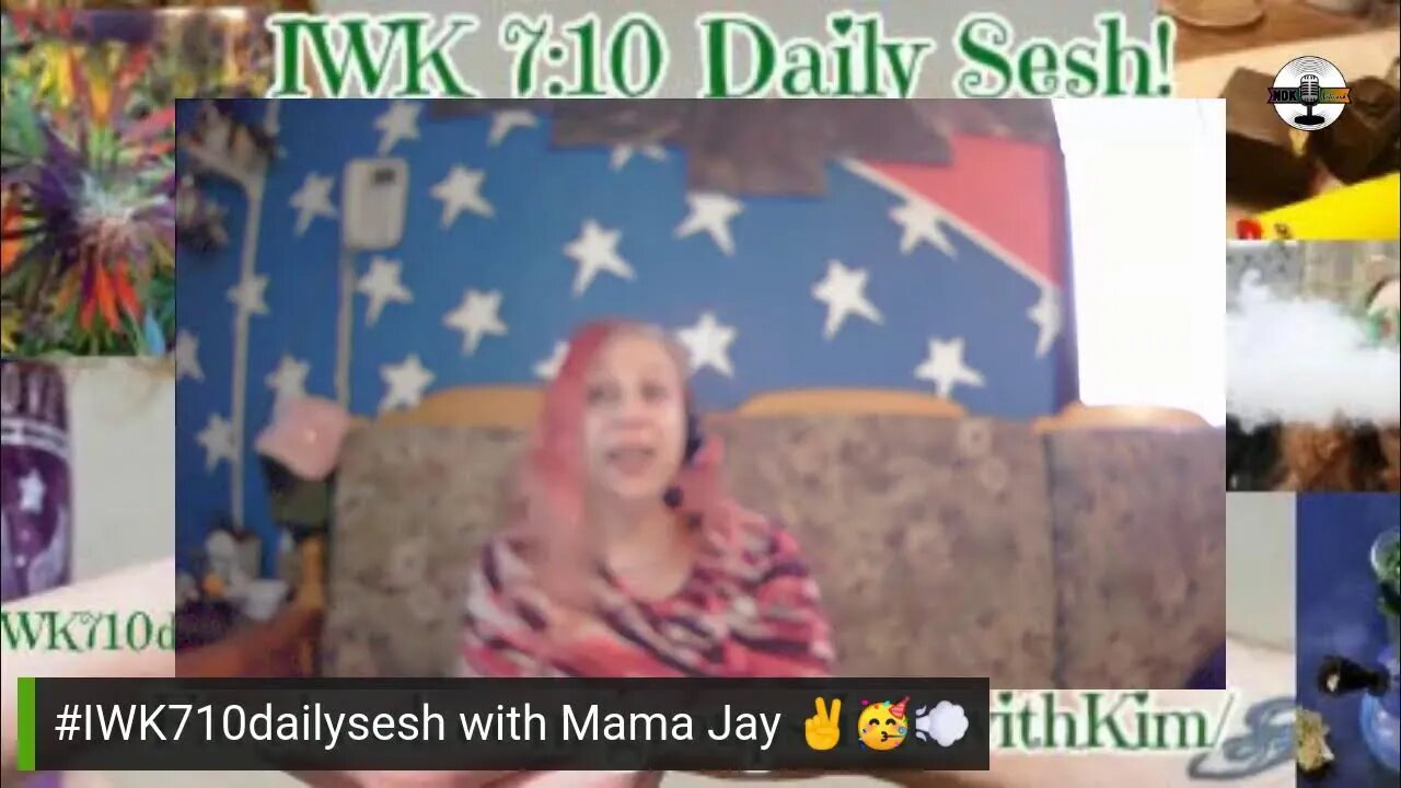 IWK 710 Daily Sesh with joint host Mama Jay