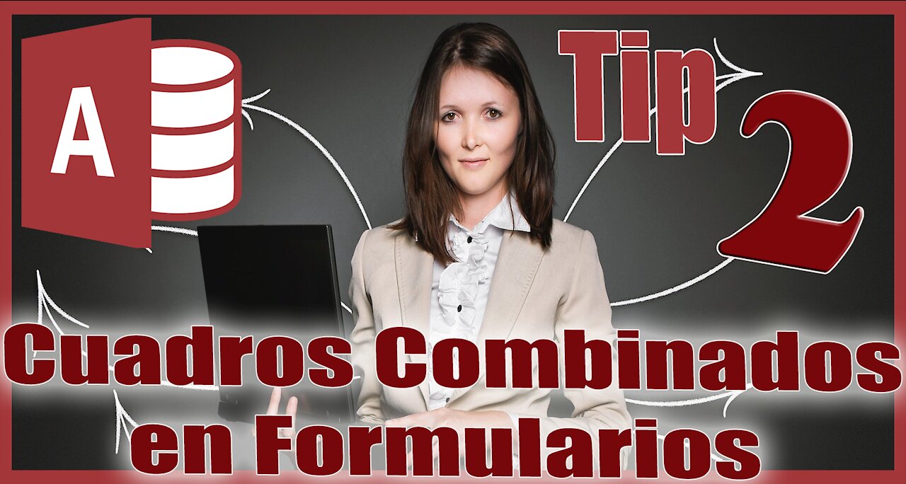 🆕 Como utilizar CUADROS COMBINADOS para hacer BÚSQUEDAS en FORMULARIOS de Access 🔥 Tip 2