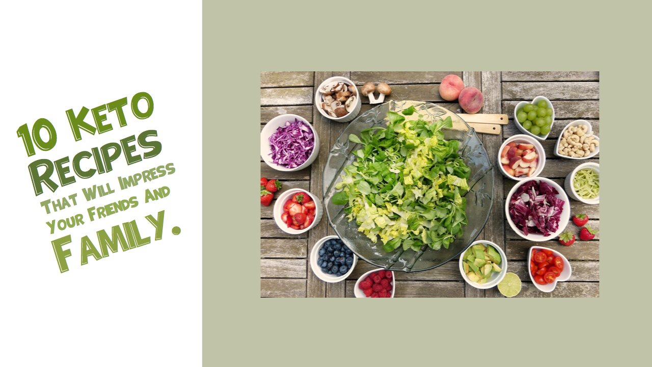 10 Keto Recipes That Will Impress Friends & Family