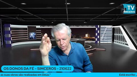 OS DONOS DA FÉ - SIMCEROS - 210622