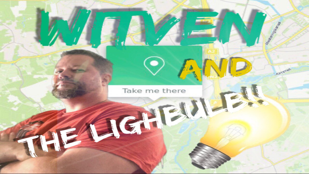 Witven and the Lightbulb