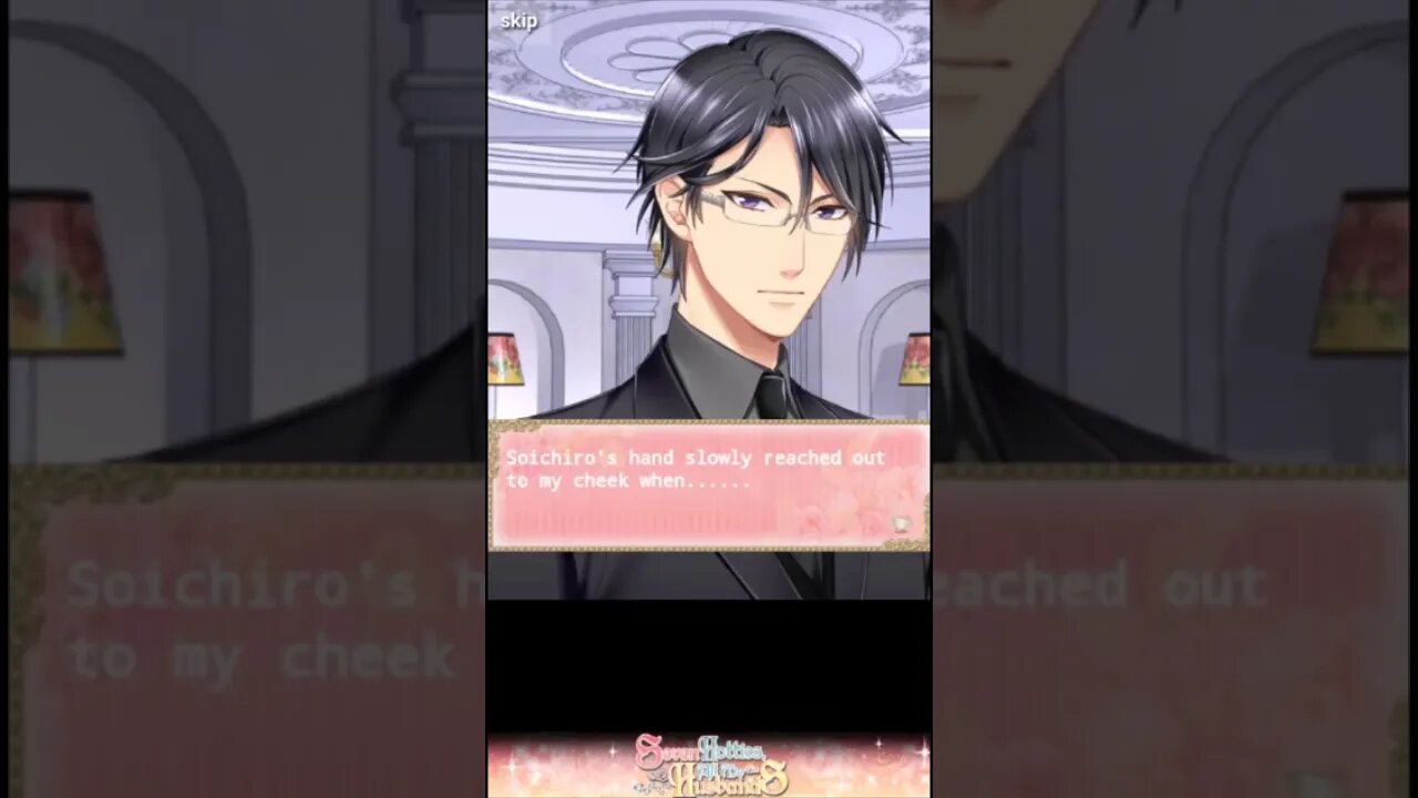 Dusty Plays: Seven Hotties, All My Husbands - Soichiro Route - Harem Ending - Part 3