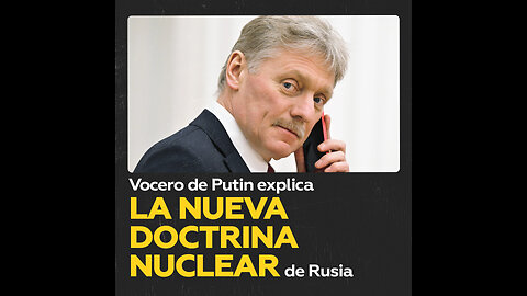 Putin ratifica la actualización de la doctrina nuclear de Rusia: ¿qué dice el documento?