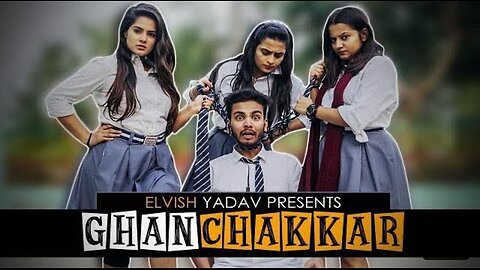 GHANCHAKKAR | ELVISH YADAV