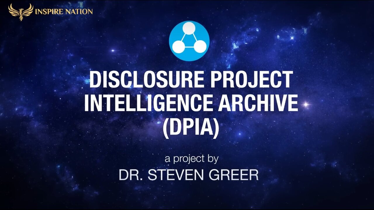 DR GREER- DISCLOSURE PROJECT INTELLIGENCE ARCHIVE DPIA