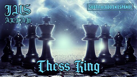 Jus Allah - Chess King | (Subtitulado en español) (Prod. por The Accomplice)