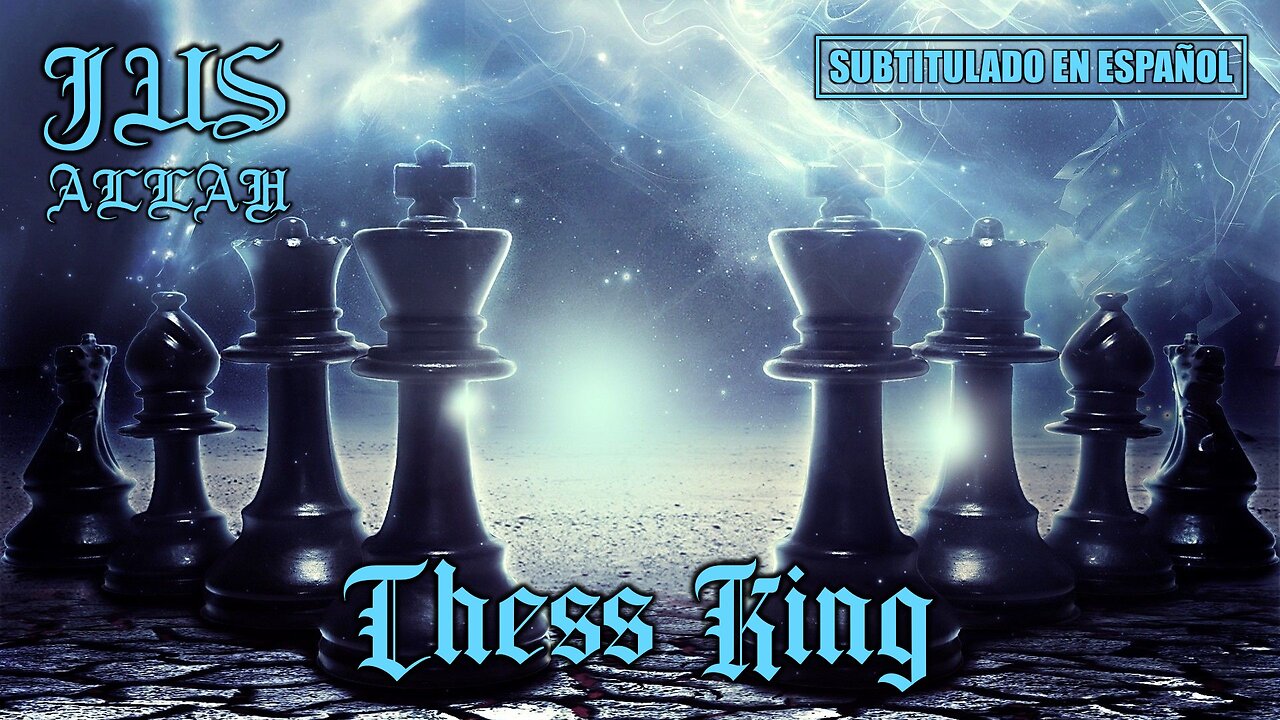 Jus Allah - Chess King | (Subtitulado en español) (Prod. por The Accomplice)