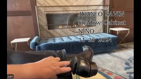 JUAN O SAVIN- Shadow Cabinet War coming- NINO 11 20 2024