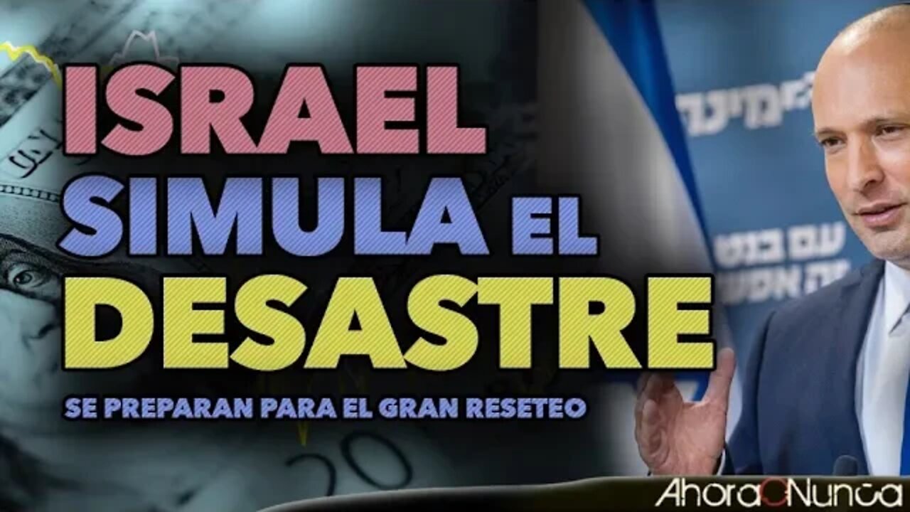 BANCO CENTRAL DE ISRAEL SE PREPARA PARA EL DESASTRE | GRAN REINICIO EN PROCESO