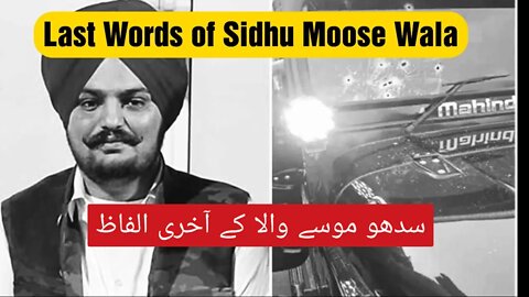 Last Words of Sidhu Moose Wala