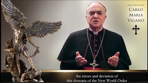 ARCHBISHOP CARLO MARIA VIGANO GIVES THE WORLD A WARNING , MUST LISTEN