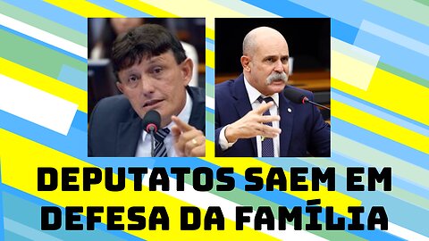 DEPUTADOS EM DEFESA DA FAMÍLIA CONTRA AS DROGAS.