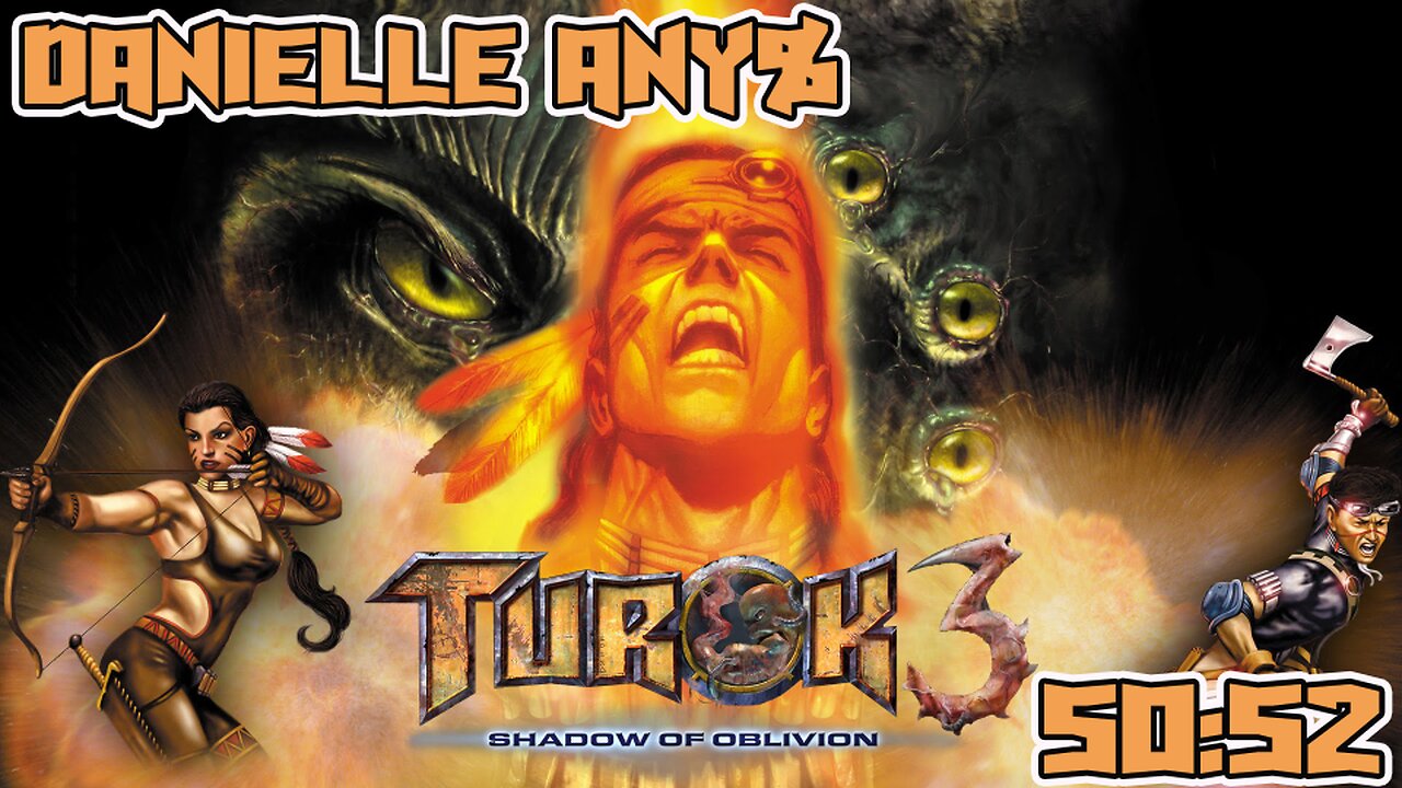 Turok 3: Shadow of Oblivion Danielle Any% 50:52