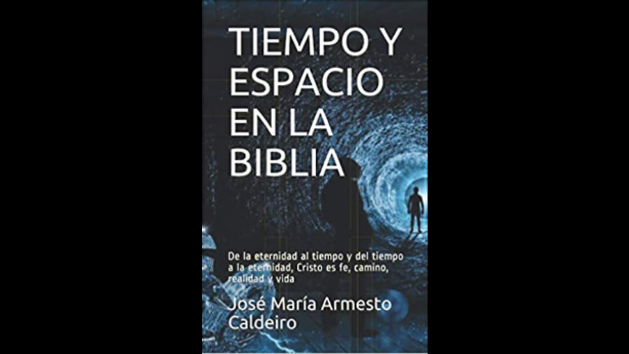 Audiolibro: ORANDO EN EL TIEMPO Y EL ESPACIO - Part. 1-5, José