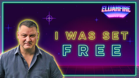ElijahFire: Ep. 58 – TONY MAISEY “I WAS SET FREE” 