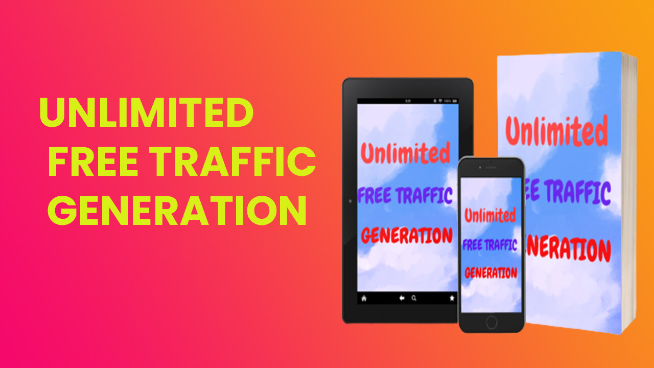 UNLIMITED FREE TRAFFIC GENERATION