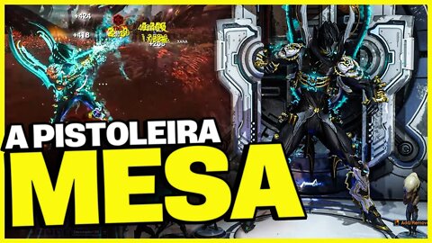 A PISTOLEIRA MESA PRIME - [BUILD PARA FARMAR AYA][Warframe]