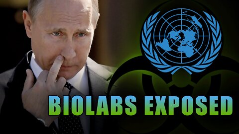 Russia Blows Ukrainian BioLabs Wide Open At The United Nations