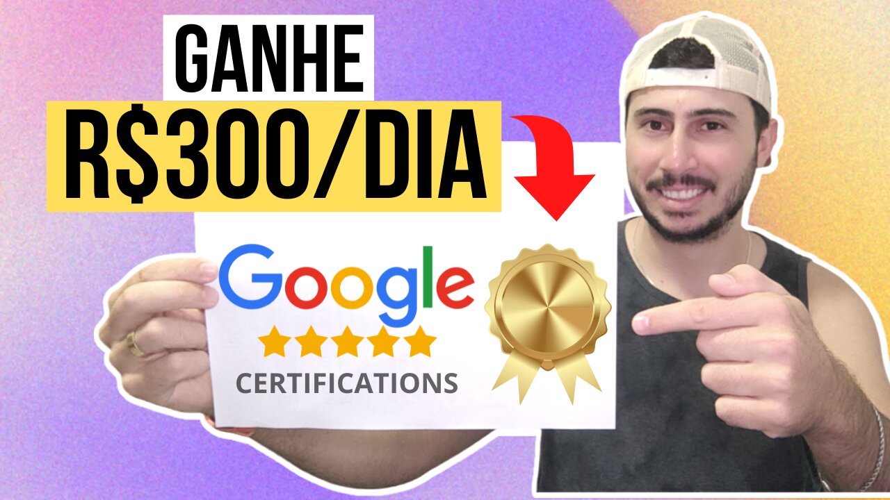 Como GANHAR R$300 por dia com certificados GRATUITOS do GOOGLE OFICIAL