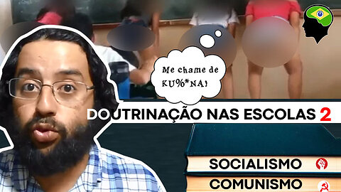 Doutrinação nas escolas Parte 2