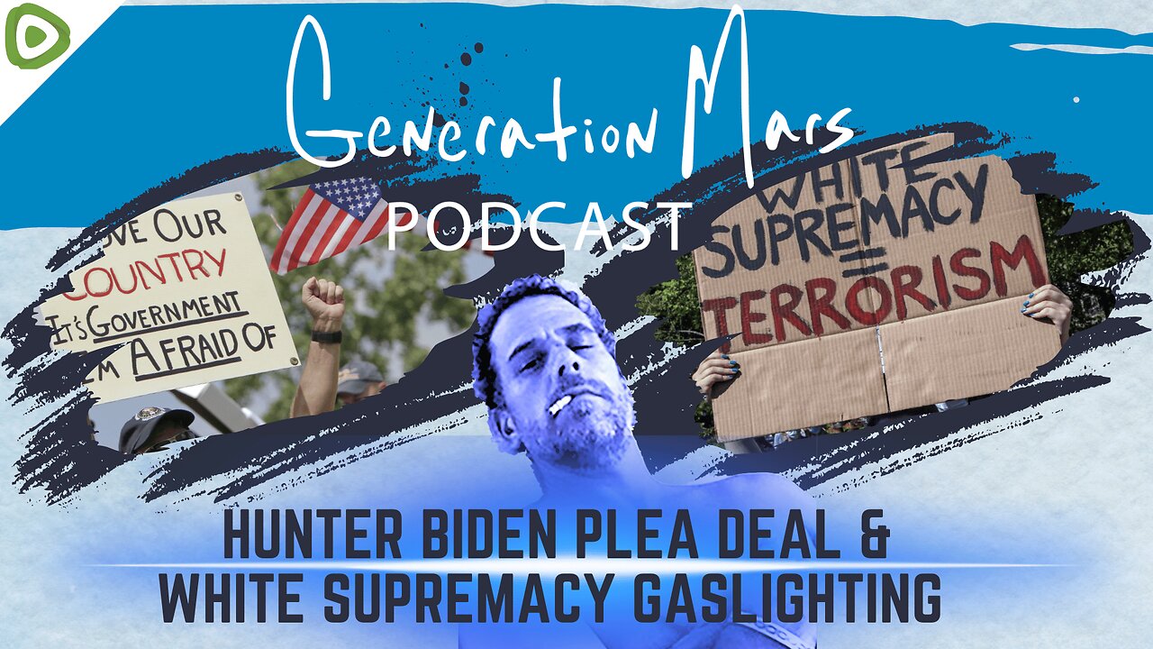 HUNTER BIDEN Plea Deal & WHITE Supremacy GASLIGHTING