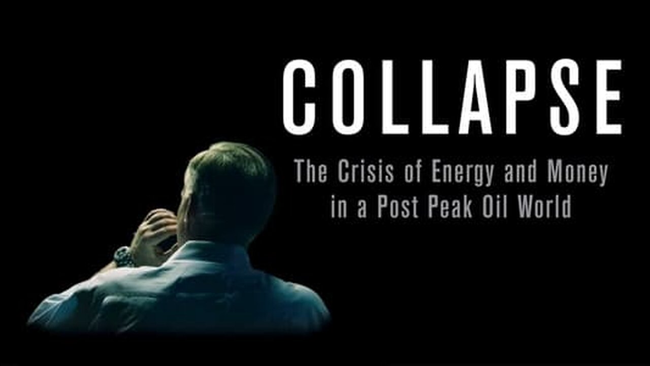 COLLAPSE | peak oil documentary (2009)