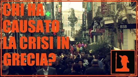 La Crisi Economica in Grecia - E' Stata Colpa Del Popolo?