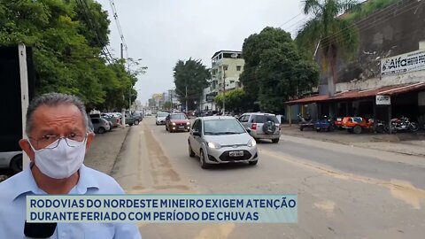 Rodovias do Nordeste Mineiro exigem atenção durante feriado com período de chuvas