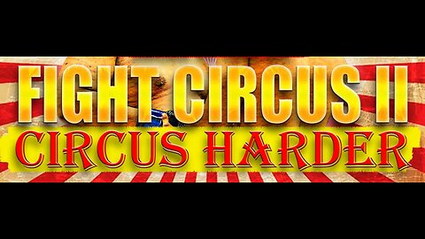 FIGHT CIRCUS VOLUME 2 CIRCUS HARDER UNCUT FULL EVENT