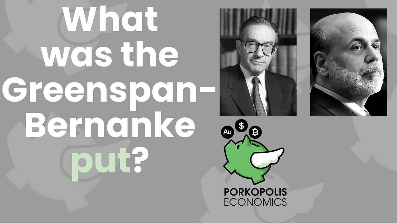 PE53: What was the Greenspan-Bernanke Put? (VIII)