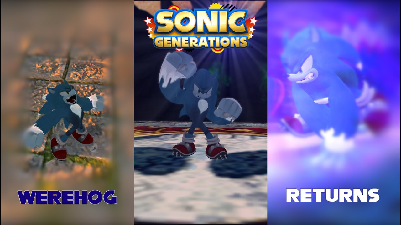 Sonic the Werehog Returns | Sonic Generations