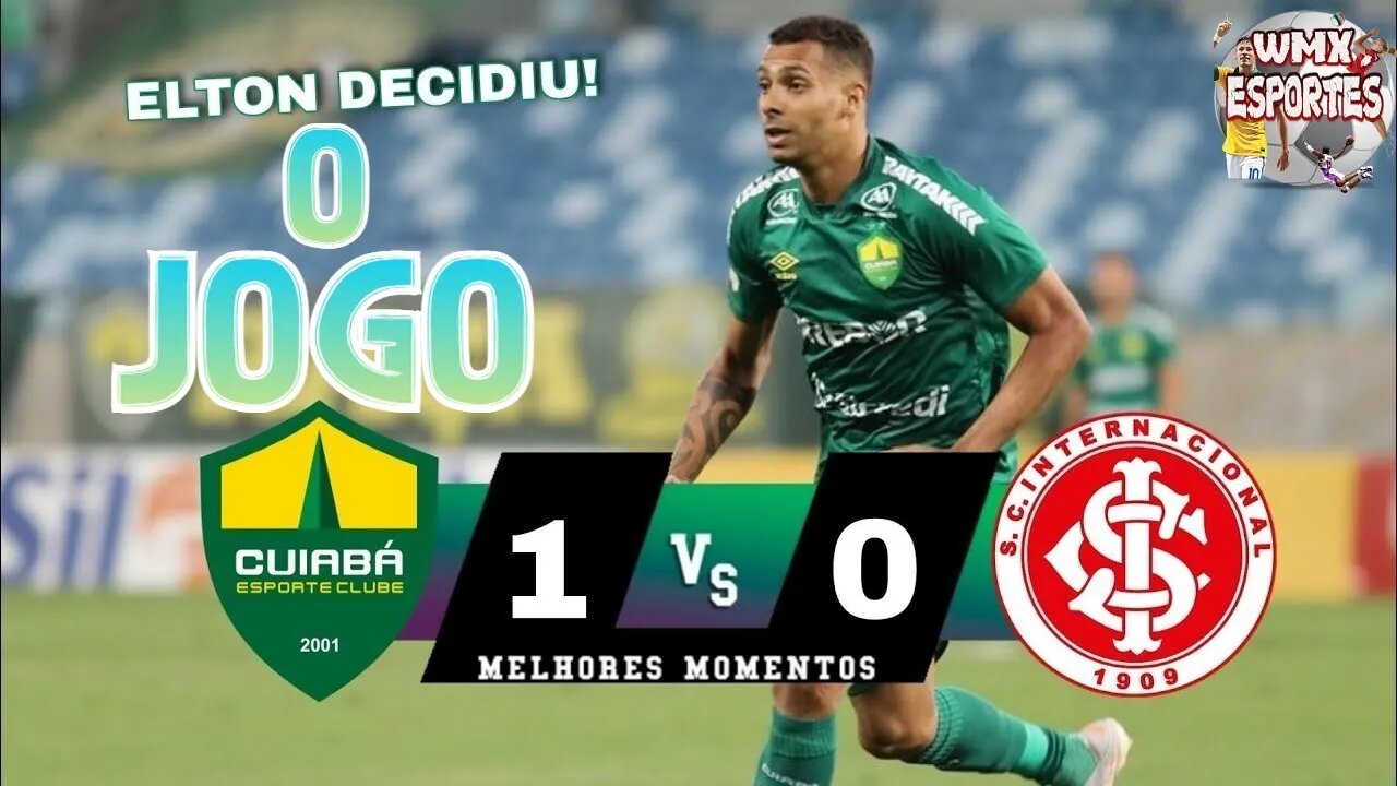 APENAS 1 GOL _ Cuiabá 1 x 0 Internacional Melhores Momentos _ Brasileirão _ 17_11_2021